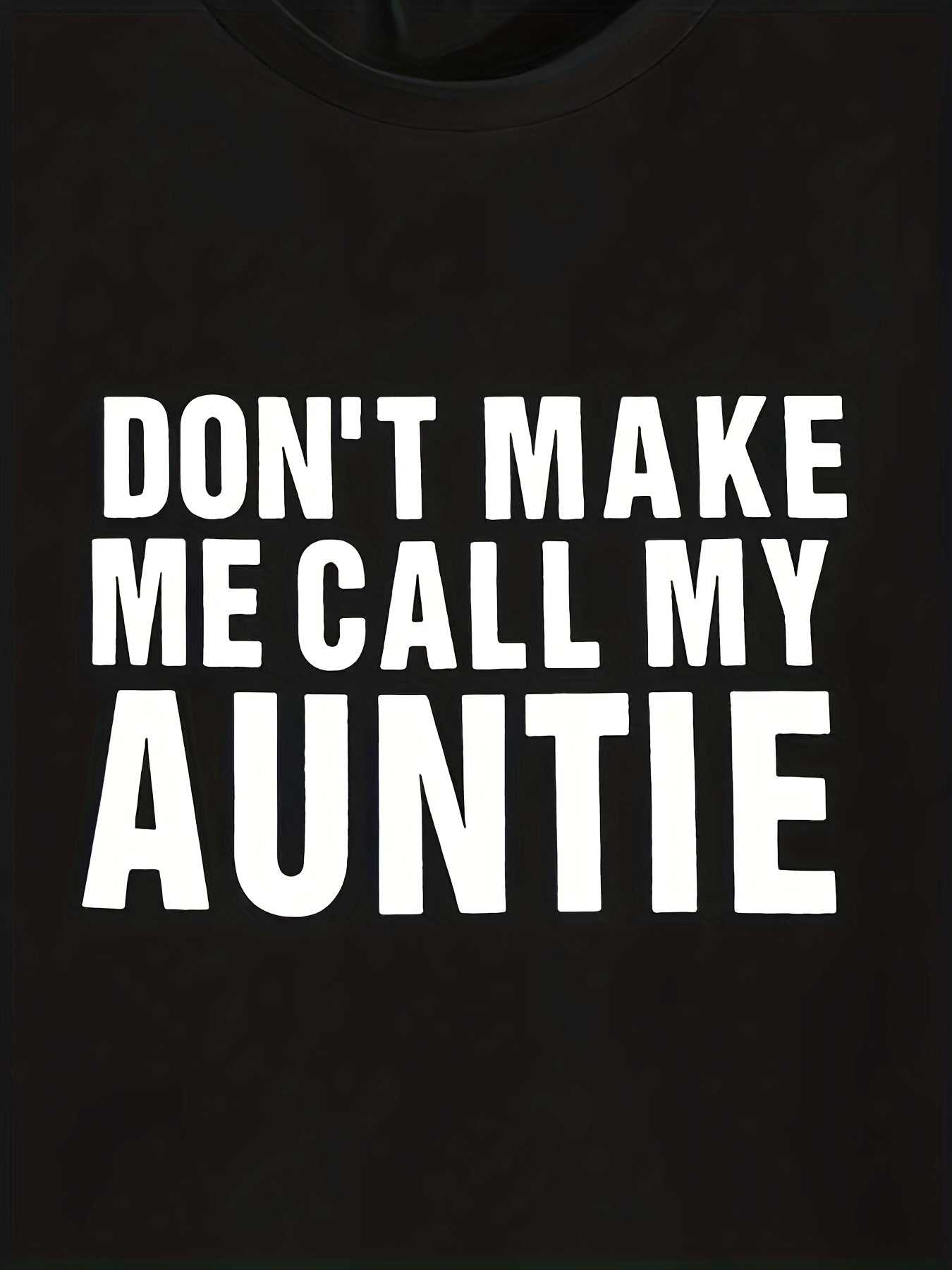 Boys "Don't Make Me Call My Auntie" Round Neck T-shirt Tees Tops Casual Soft Comfortable Summer Clothes